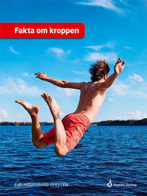 Title details for Fakta om kroppen by Eva Mosegaard Amdisen - Available
